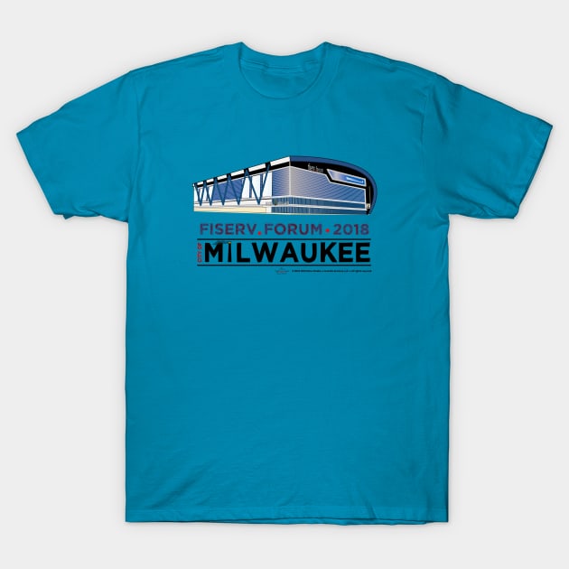 Fiserv Forum • Milwaukee, WI T-Shirt by The MKE Rhine Maiden